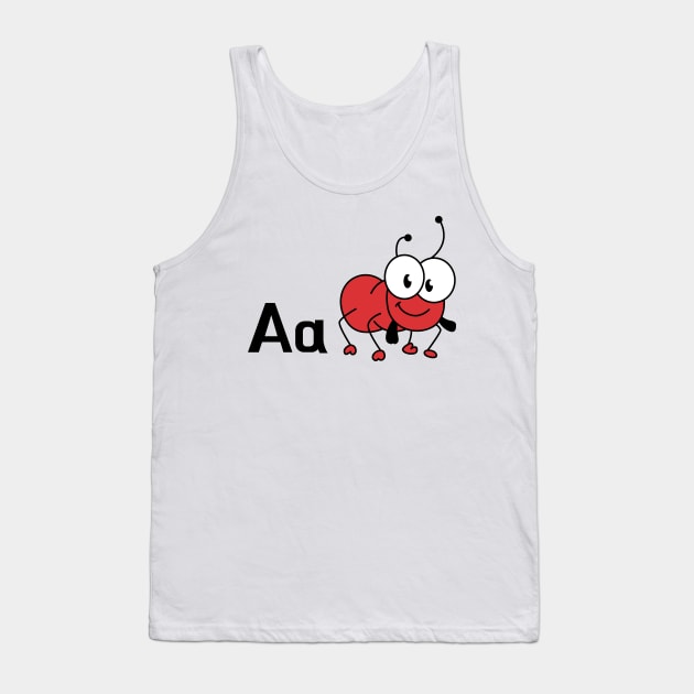 The Letter A for Ant Alphabet uppercase and lowercase A letter Design Tank Top by Syressence